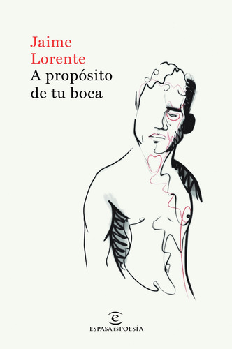 A Propósito De Tu Boca- Jaime Lorente- *