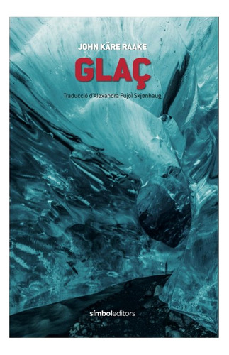 Glaç (libro Original)