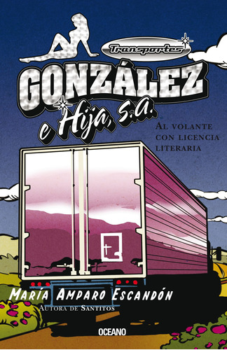 Transportes González E Hija, S. A. 81fwy