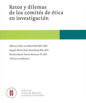 Libro Retos Y Dilemas De Los Comités De Ética En In Original