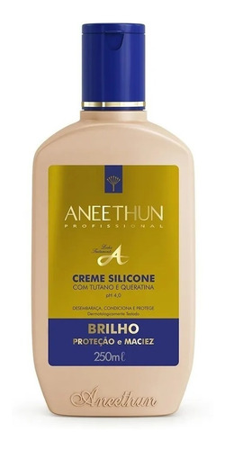 Aneethun Creme De Silicone 250ml Linha A Tutano Querati Full