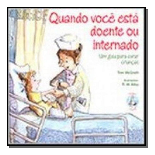 Quando Voce Esta Doente Ou Internado, De Mcgrath. Editora Paulus, Capa Mole Em Português, 2021