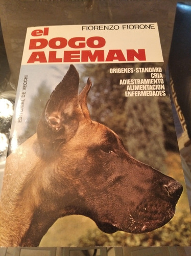 Dogo Alemán , Grandanes , Libro De Excelente Perro .