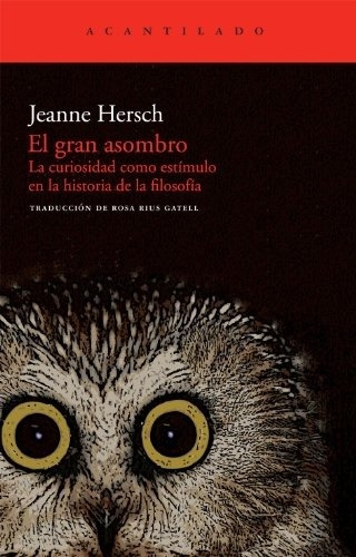 Libro: El Gran Asombro. Hersch, Jeanne. Acantilado Editorial