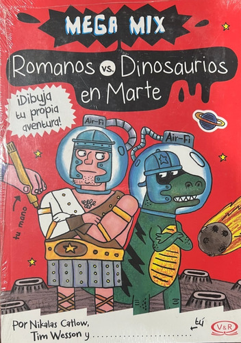 Libro Romanos Vs Dinosaurios En Marte. Nuevo