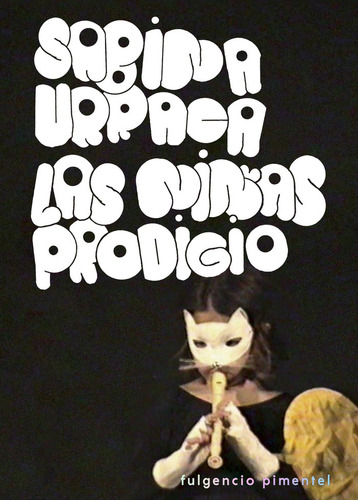 Libro Las Niã±as Prodigio - Urraca, Sabina
