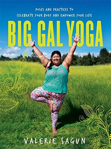 Gal Yoga: Poses And Practices To Celebrate Your Body And Empower Your Life, De Sagun, Valerie. Editorial Seal Press, Tapa Blanda En Inglés