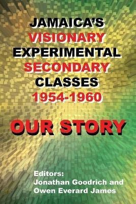 Libro Our Story : Jamaica's Visionary Experimental Second...