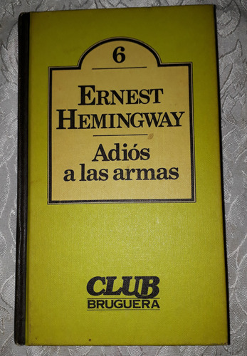 Adiós A Las Armas- Ernest Hemingway