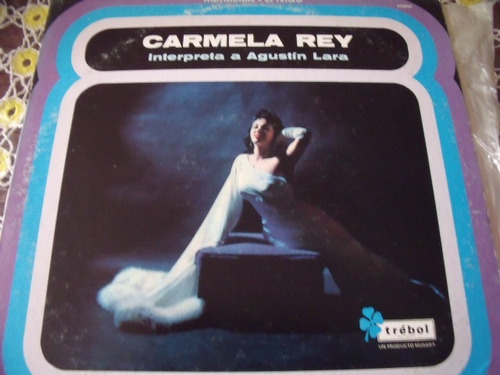 Lp Carmela Rey, Interpreta A Agustin Lara