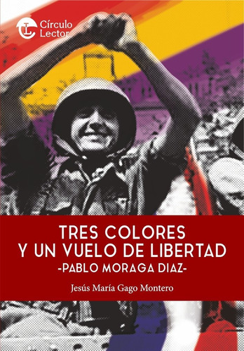 Tres Colores Y Un Vuelo De Libertad, De Gago Montero, Jesús María. Serendipia Editorial, Tapa Blanda En Español