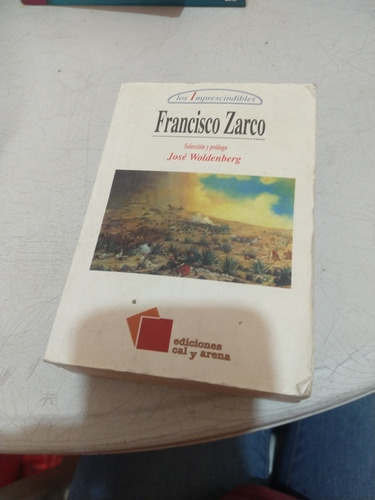 Los Imprescindibles Francisco Zarco 