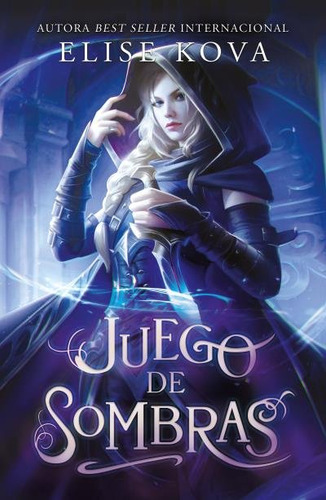 Juego De Sombras, De Kova, Elise., Vol. 0. Editorial Umbriel, Tapa Bolsillo, Edición 0 En Español, 2024