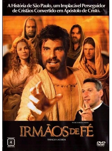 Irmãos De Fé - Dvd - Thiago Lacerda - Padre Marcelo Rossi