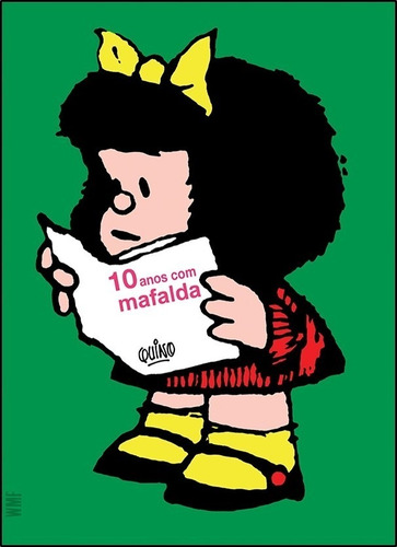 Livro: 10 Anos Com Mafalda - Quino