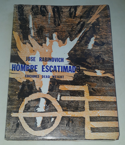 Hombre Escatimado - José Rabinovich - Firmado