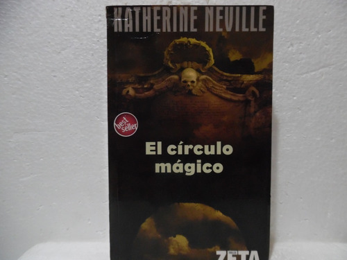 El Círculo Màgico / Katherine Neville / Zeta 