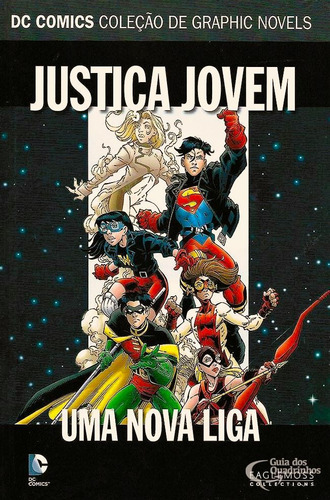 Dc Graphic Novels 49 - Justiça Jovem - Uma Nova Liga