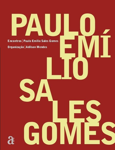 Encontros: Paulo Emilio Sales Gomes, de Paulo Emilio Sales Gomes. Editora AZOUGUE, capa mole em português