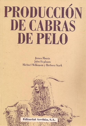 Libro Producción De Cabras De Pelo De A.e.j Morris