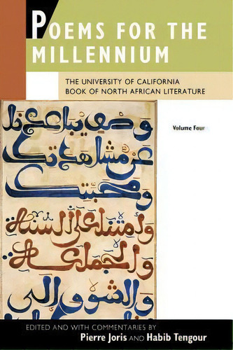Poems For The Millennium, Volume Four: The University Of California Book Of Rth African Literature, De Pierre Joris., Vol. 4. Editorial University California Press, Tapa Blanda En Inglés
