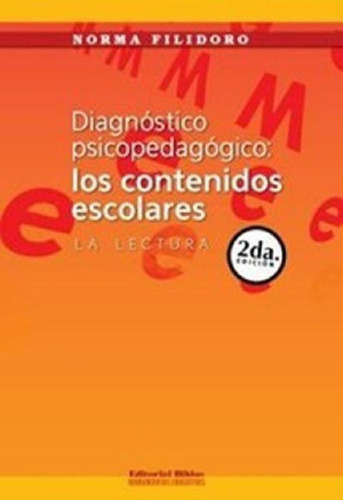 Libro - Diagnostico Psicopedagogico: Los Contenidos Escolar