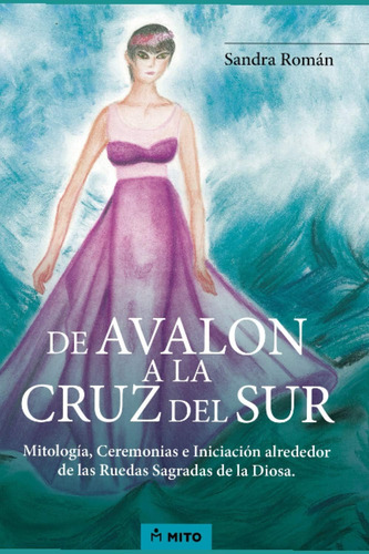 Libro De Avalon A La Cruz Del Sur Mitología, Ceremonias E I