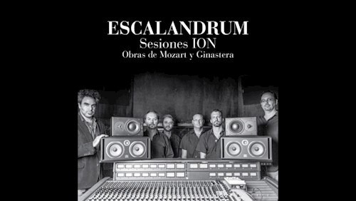 Escalandrum Sesions Ion Obras De Mozart Y Ginastera Cd Nuevo
