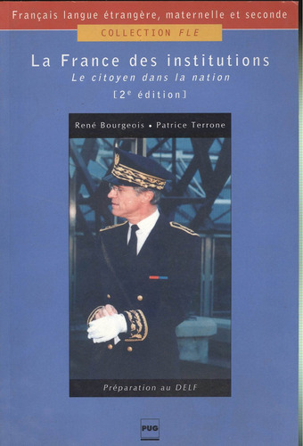 La France Des Institutions: France Des Institutions, De Bourgeois, Rene. Editora Presses Univ. De Grenoble (gallimard), Capa Mole Em Francês