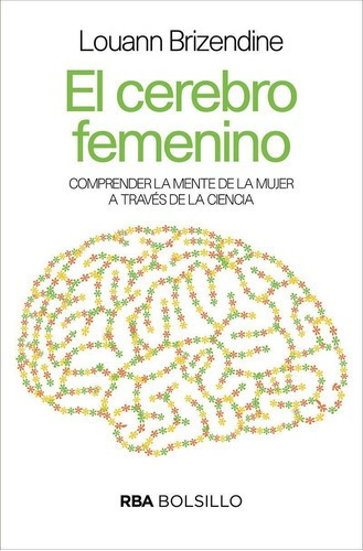 El Cerebro Femenino  Louann Brizendine Nuevo