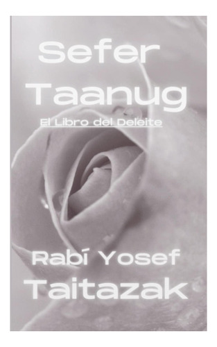 Libro: El Libro Del Deleite: Sefer Taanug - El Kamasutra Cab