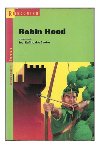 Robin Hood - Joel Rufino Dos Santos (roteiro De Trabalho)