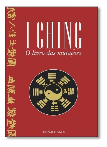 I Ching: O Livro Das Mutações