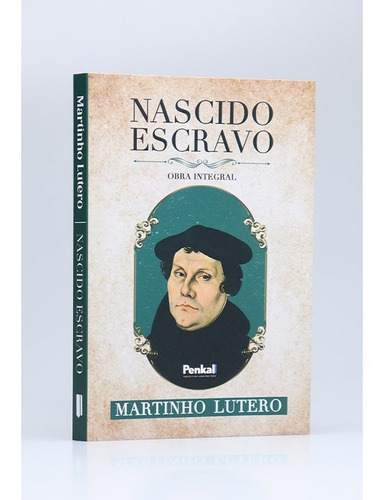 Livro Nascido Escravo | Martinho Lutero