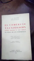 Comprar Libro El Comercio Y La Navegacion Entre España Las Indias