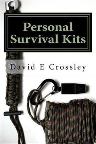 Personal Survival Kits - David E Crossley (paperback)