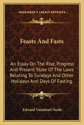 Libro Feasts And Fasts: An Essay On The Rise, Progress An...