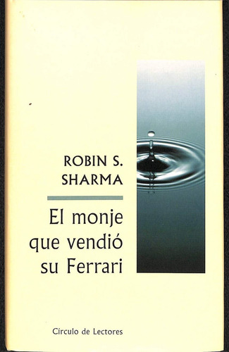 Libro Fisico El Monje Que Vendió Su Ferrari Robin Sharma