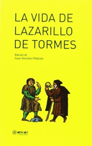 La Vida De Lazarillo De Tormes  - Anonimo, Autor