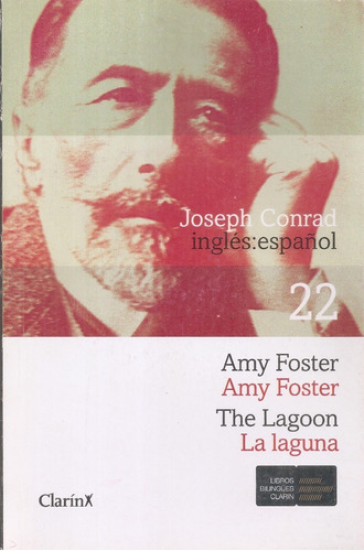 Amy Foster The Lagoon - Joseph Conrad - Clarin Bilingüe 2008