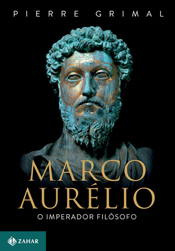 Marco Aurélio: O imperador filósofo, de Grimal, Pierre. Editora Schwarcz SA, capa mole em português, 2018