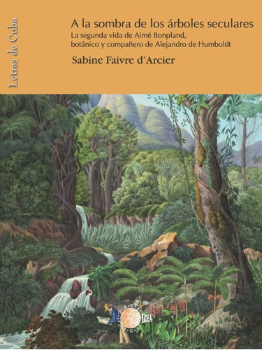 A La Sombra De Los Arboles Seculares - Sabine Faivre D'arcie