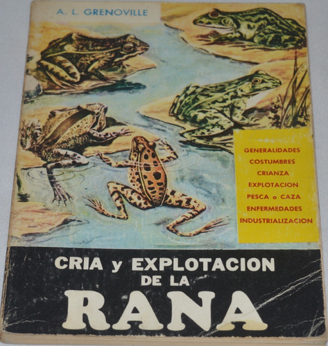 Cría Y Explotación De La Rana- A. L. Grenoville N29