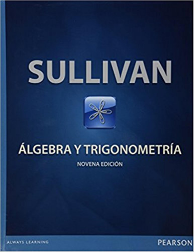 Algebra Y Trigonometria (9na.edicion)