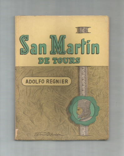 Adolfo Regnier San Martín De Tours Libro Usado