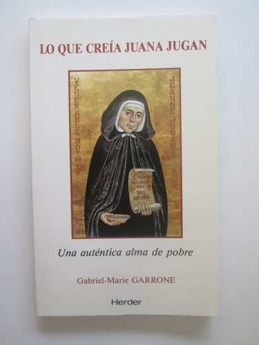 Libro  Lo Que Creía Juana Jugan 