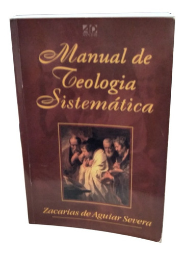 Livro - Manual De Teologia Sistemática - Zacarias De Aguiar