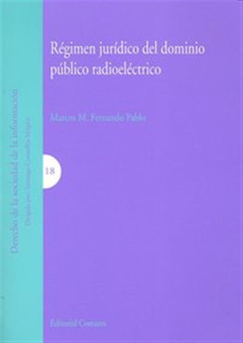 Regimen Juridico Del Dominio Publico Radioelectrico - Fernan