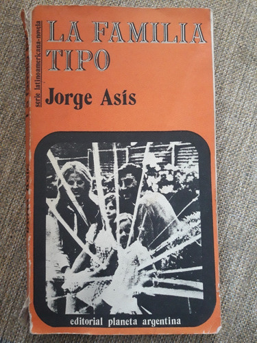 La Familia Tipo - Jorge Asís - Ed Planeta