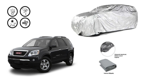 Cubierta Funda Cubre Auto Afelpada Gmc Acadia 2007 A 2012